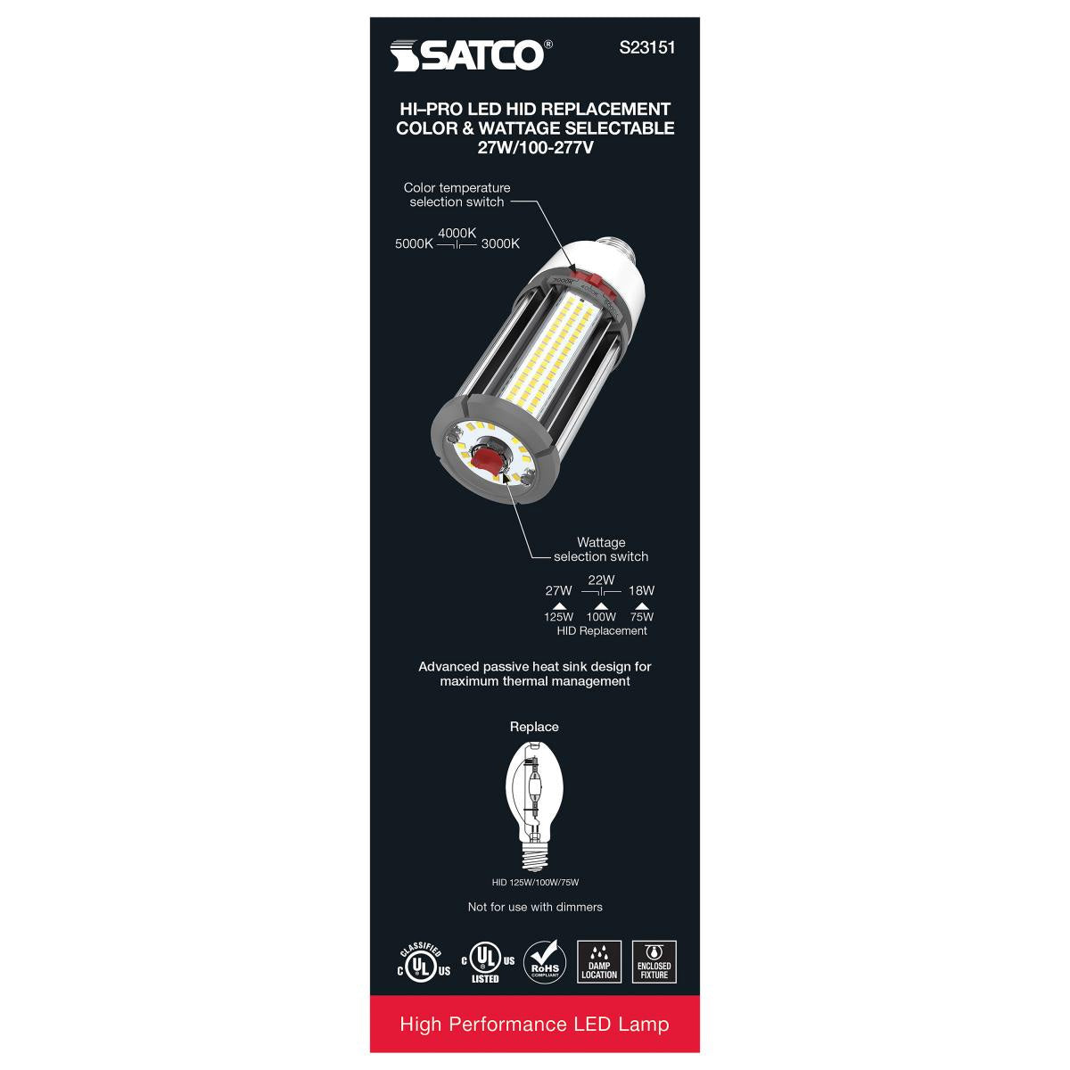 Satco LED HID Replacement 27/22/18 Wattage & CCT Selectable Mogul Base ...